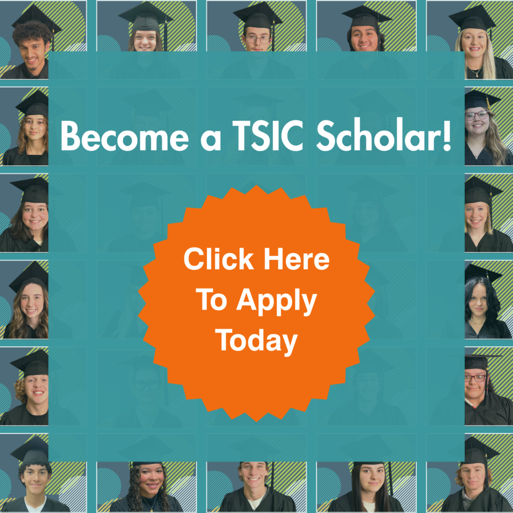 Become a TSIC Scholar